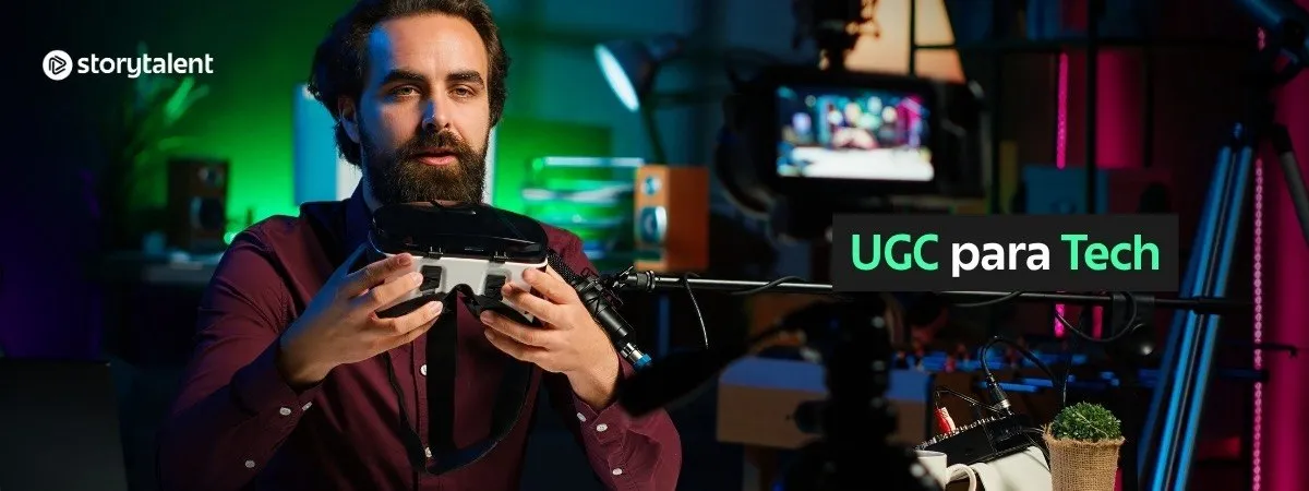 UGC para Tech: qué es, por qué funciona y cómo aprovecharlo