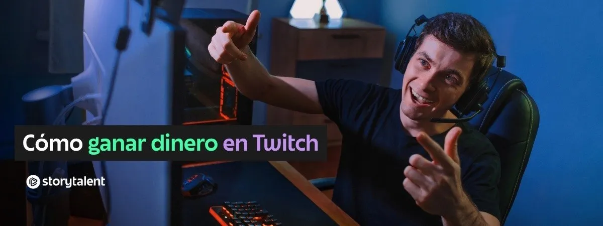 Cómo ganar dinero en Twitch: guía completa para creadores en 2026
