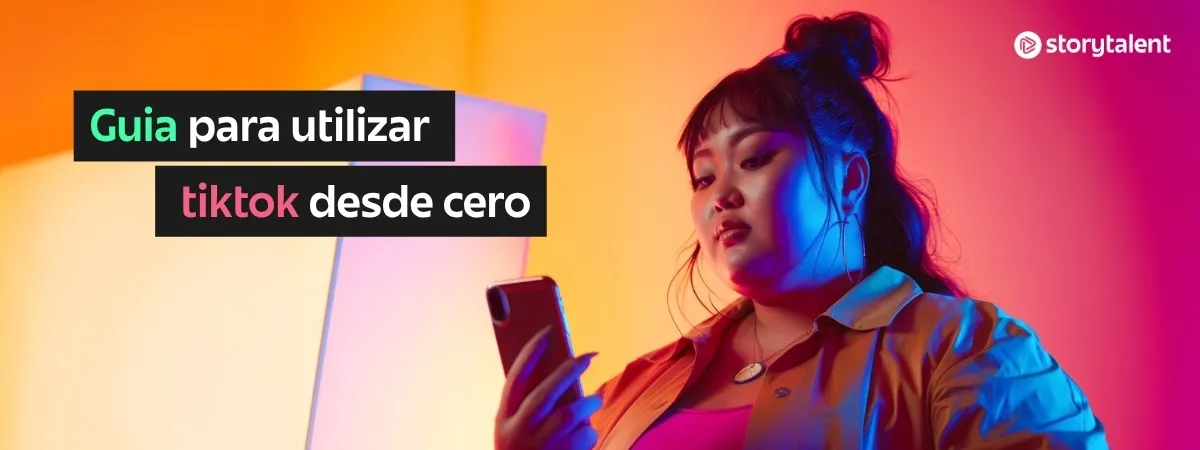 Guia para utilizar TikTok desde cero